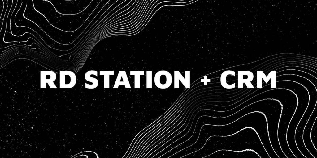 como usar o RD station: imagem com fundo preto com o texto no centro "RD STATION + CRM"